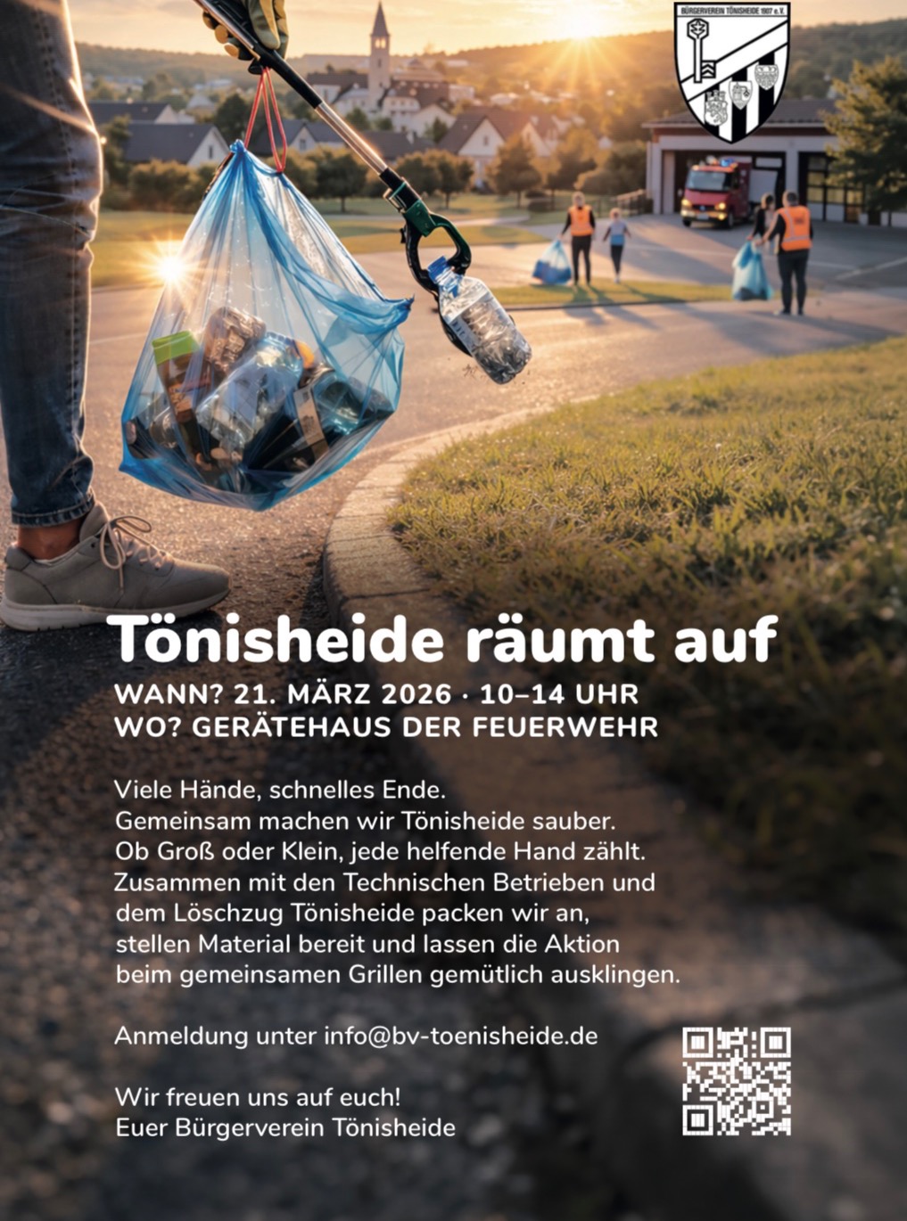 Viele Hände, schnelles Ende, gemeinsam für ein sauberes #tönisheide ! Macht mit beim Dreck-Weg-Tag am Samstag, den 21.03.2026 😊!
Die Technischen Betriebe Velbert unterstützen die Aktion und stellen das notwendige Material wie Greifzangen, Handschuhe etc. kostenlos bereit.
Treffpunkt ist am Gerätehaus der Feuerwehr Tönisheide, an der Hochstraße, um 10:00 Uhr.

Nach der erfolgreichen Sammelaktion wartet auf die fleißigen Helferinnen und Helfer eine kleine Stärkung am Gerätehaus der Feuerwehr.

Um genügend Material vorzubereiten, bitten wir um Anmeldung für den Dreck-Weg-Tag unter: info@bv-toenisheide.de.

Wir freuen uns auf tatkräftige Unterstützung von Groß und Klein 😃! #bvtoenisheide #dreckwegtag #tönisheidemitte #bürgervereintönisheide